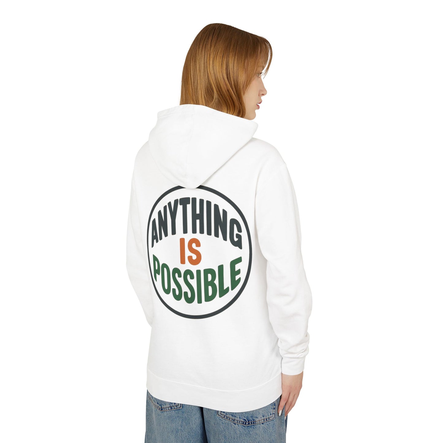 Anything Is Possible Hoodie