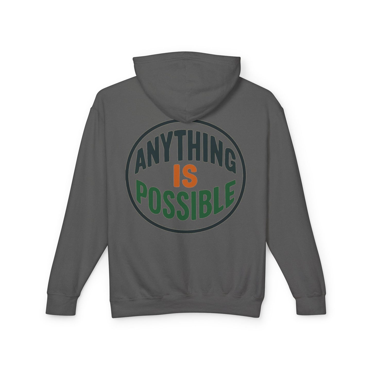 Anything Is Possible Hoodie