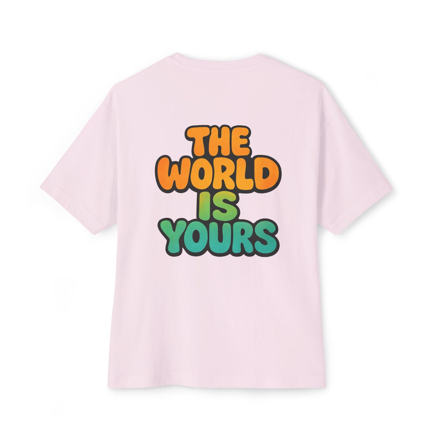 The World Is Yours Oversized Tee