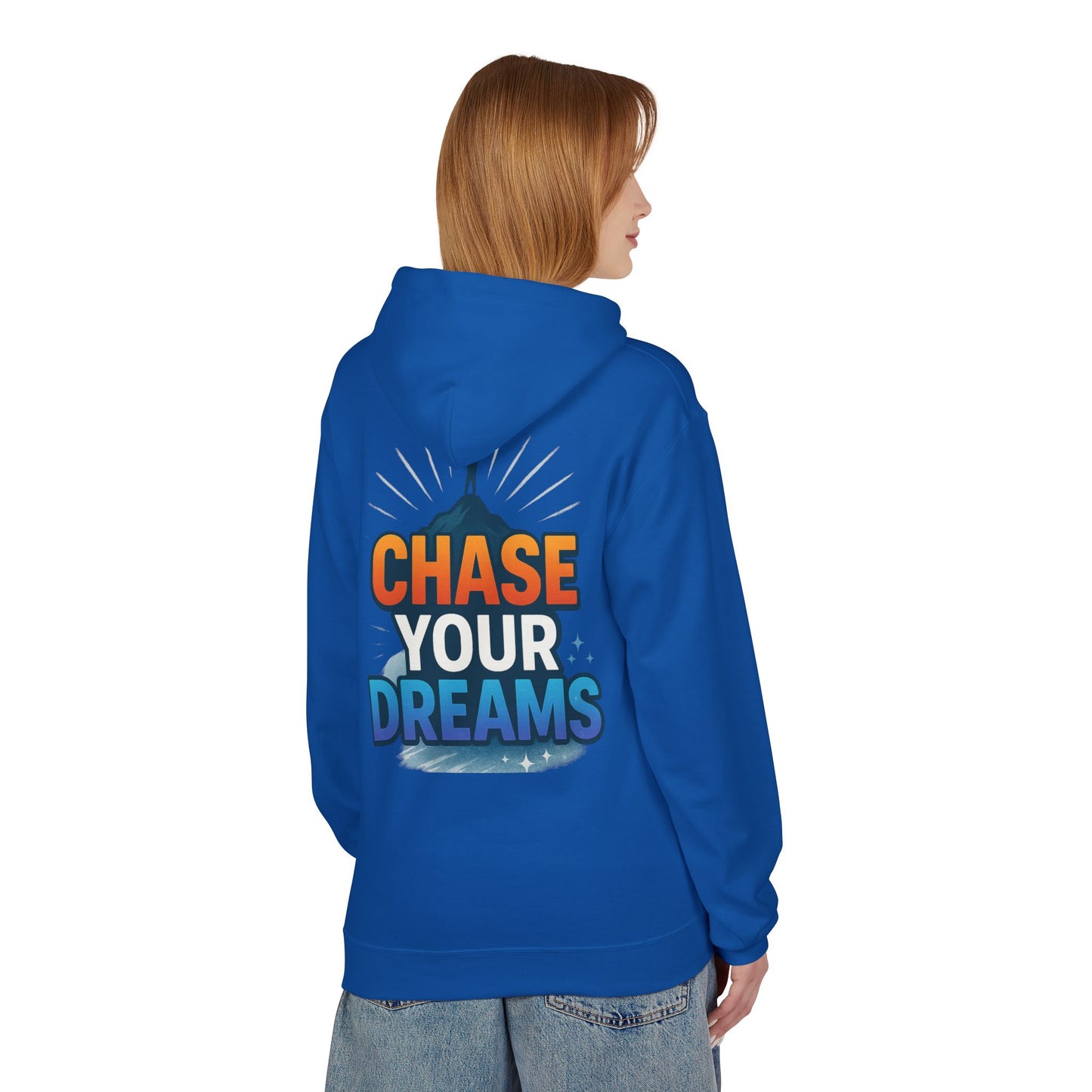 Chase Your Dreams Hoodie