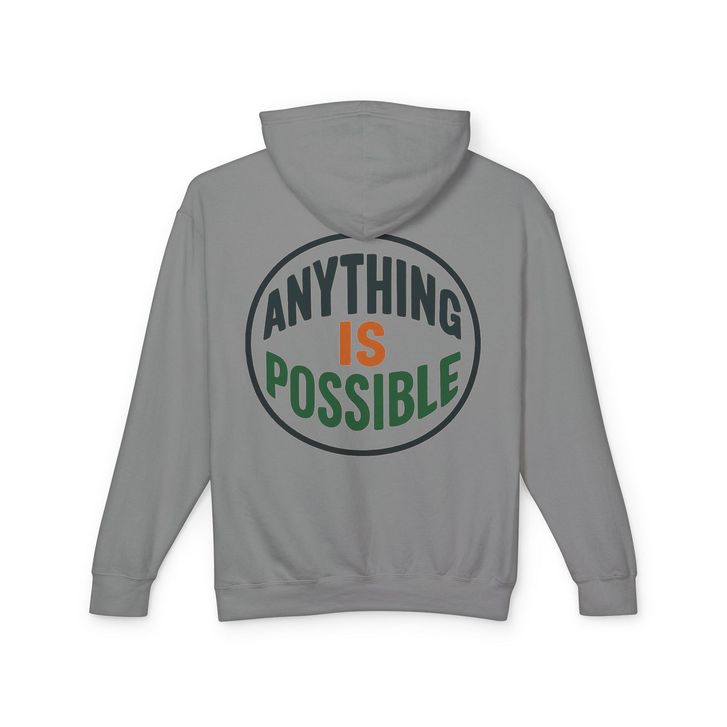 Anything Is Possible Hoodie