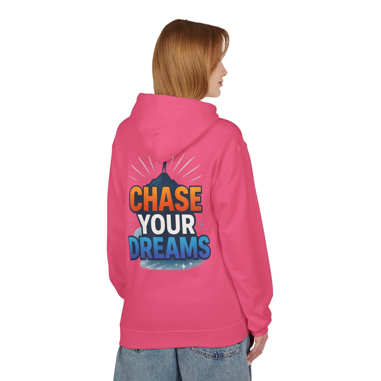Chase Your Dreams Hoodie