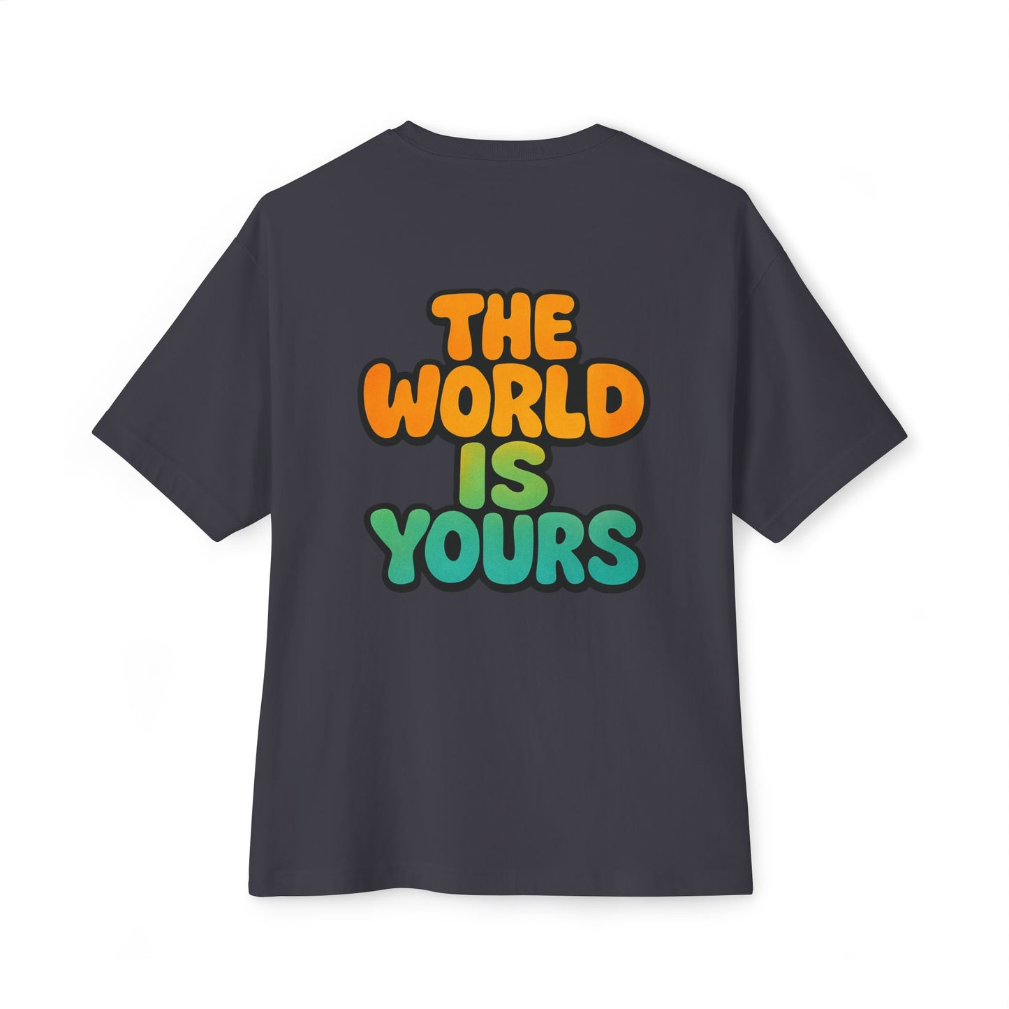The World Is Yours Oversized Tee