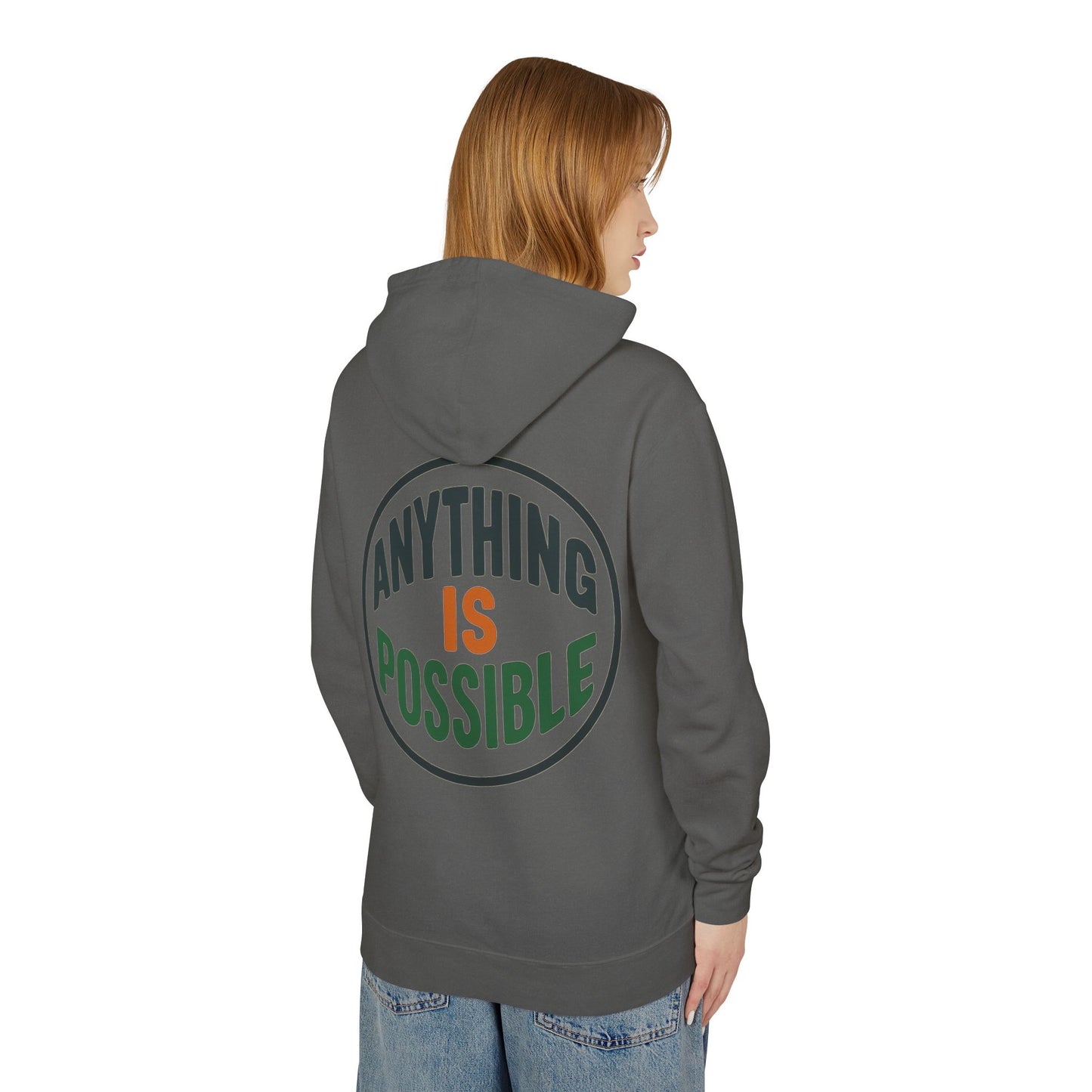 Anything Is Possible Hoodie