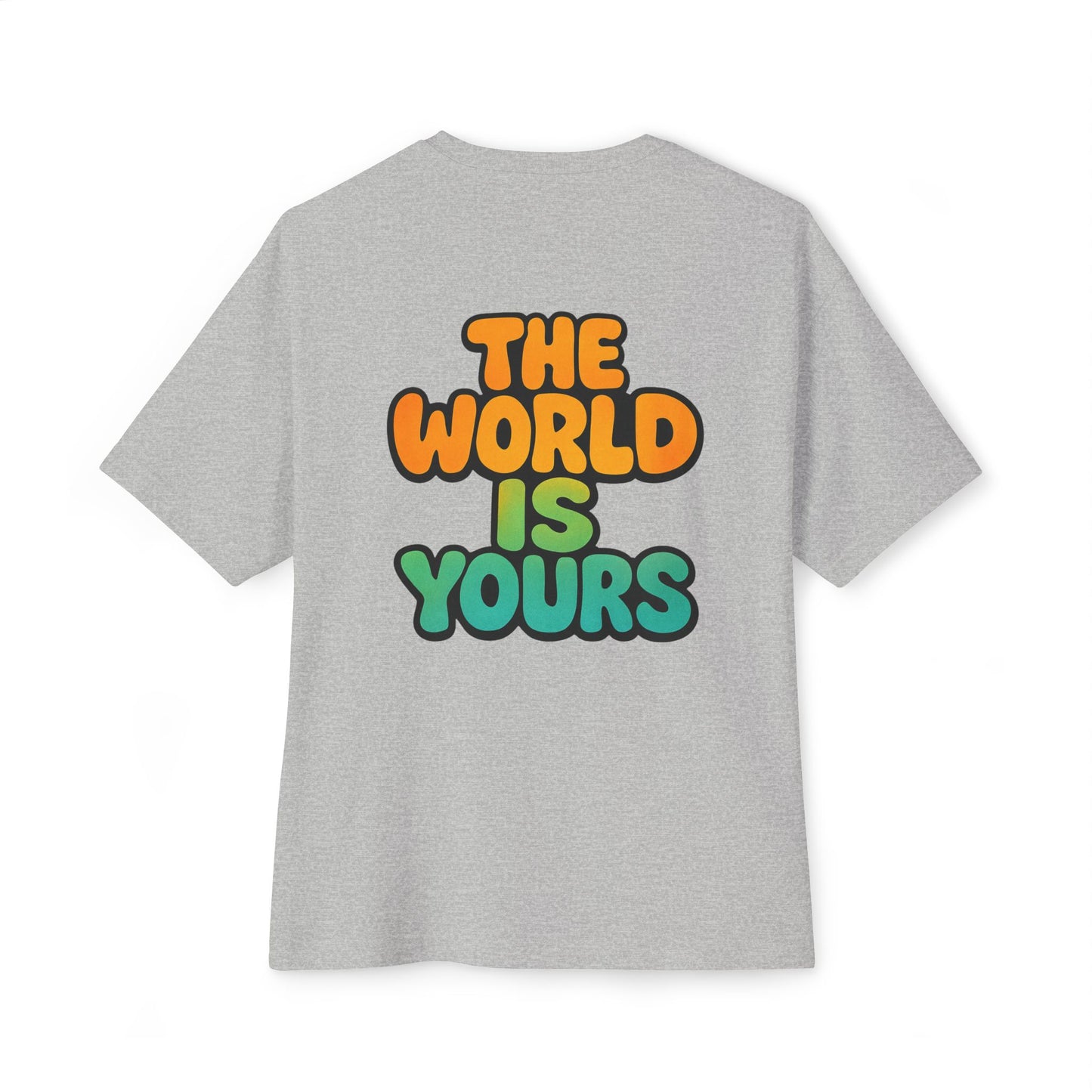The World Is Yours Oversized Tee
