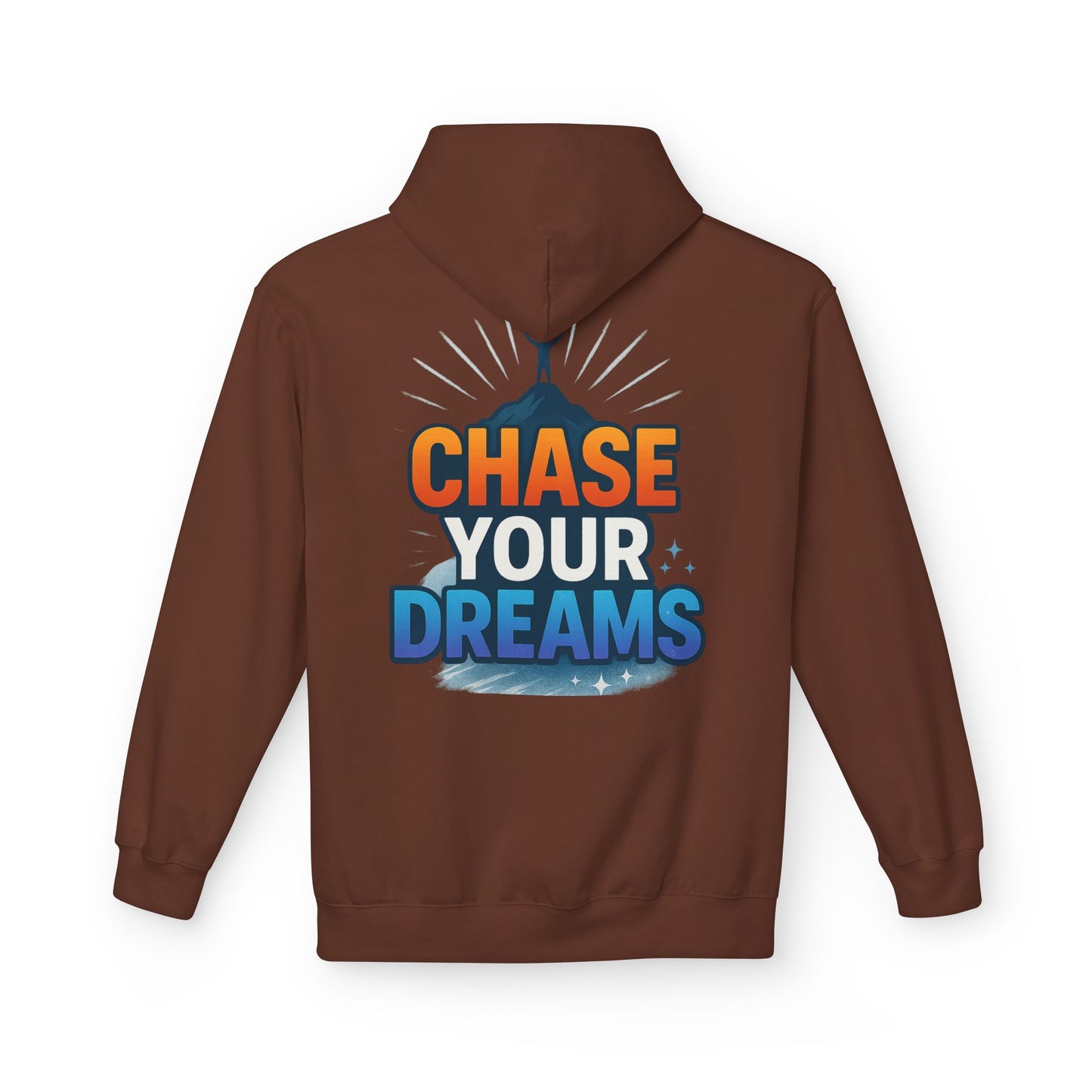 Chase Your Dreams Hoodie