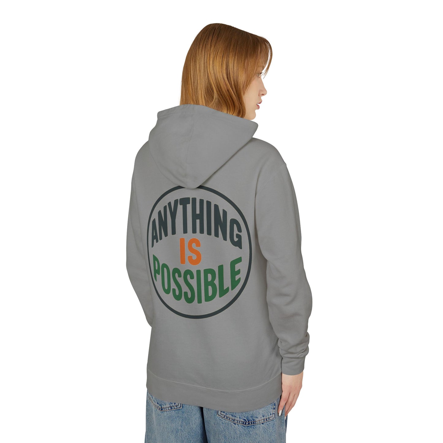 Anything Is Possible Hoodie