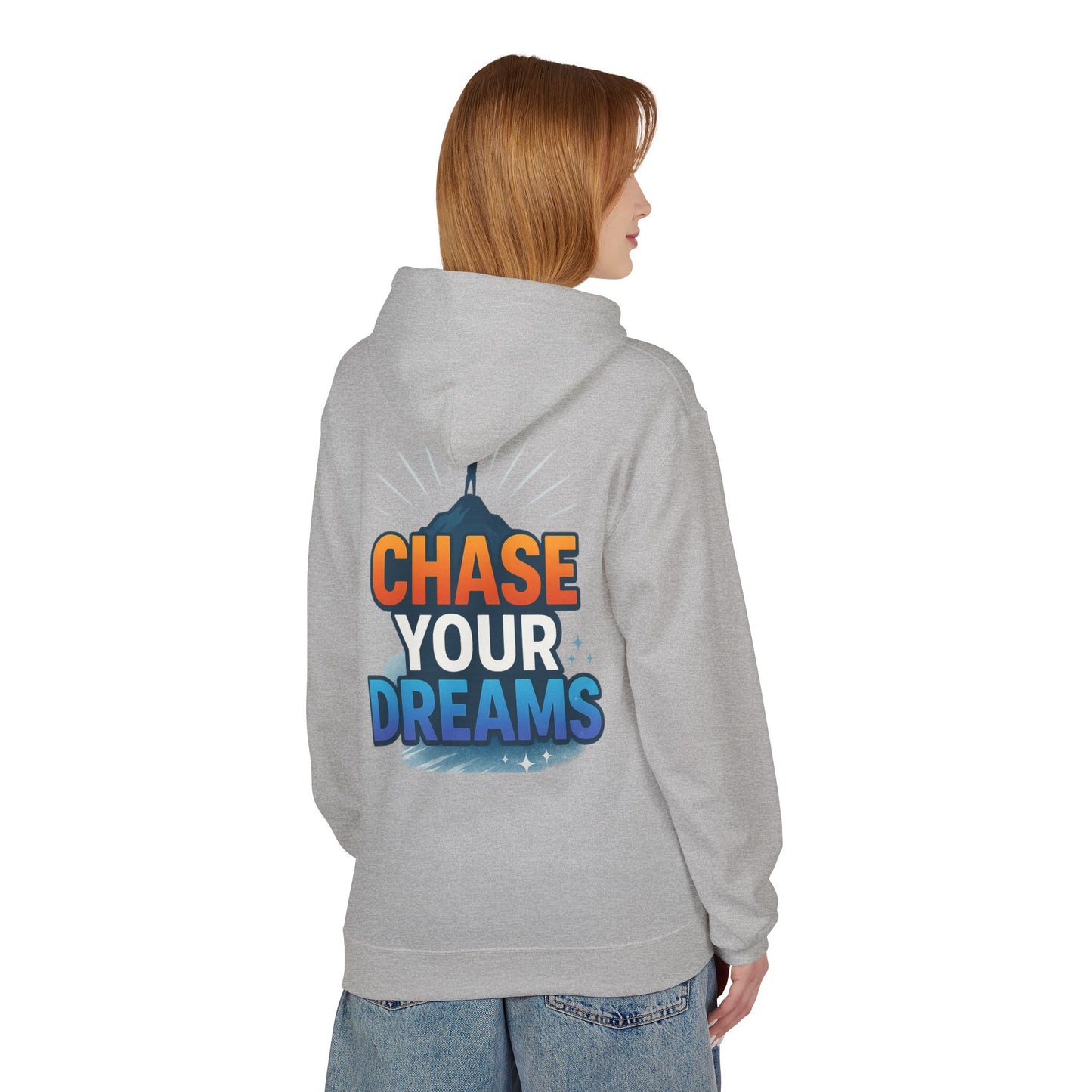 Chase Your Dreams Hoodie