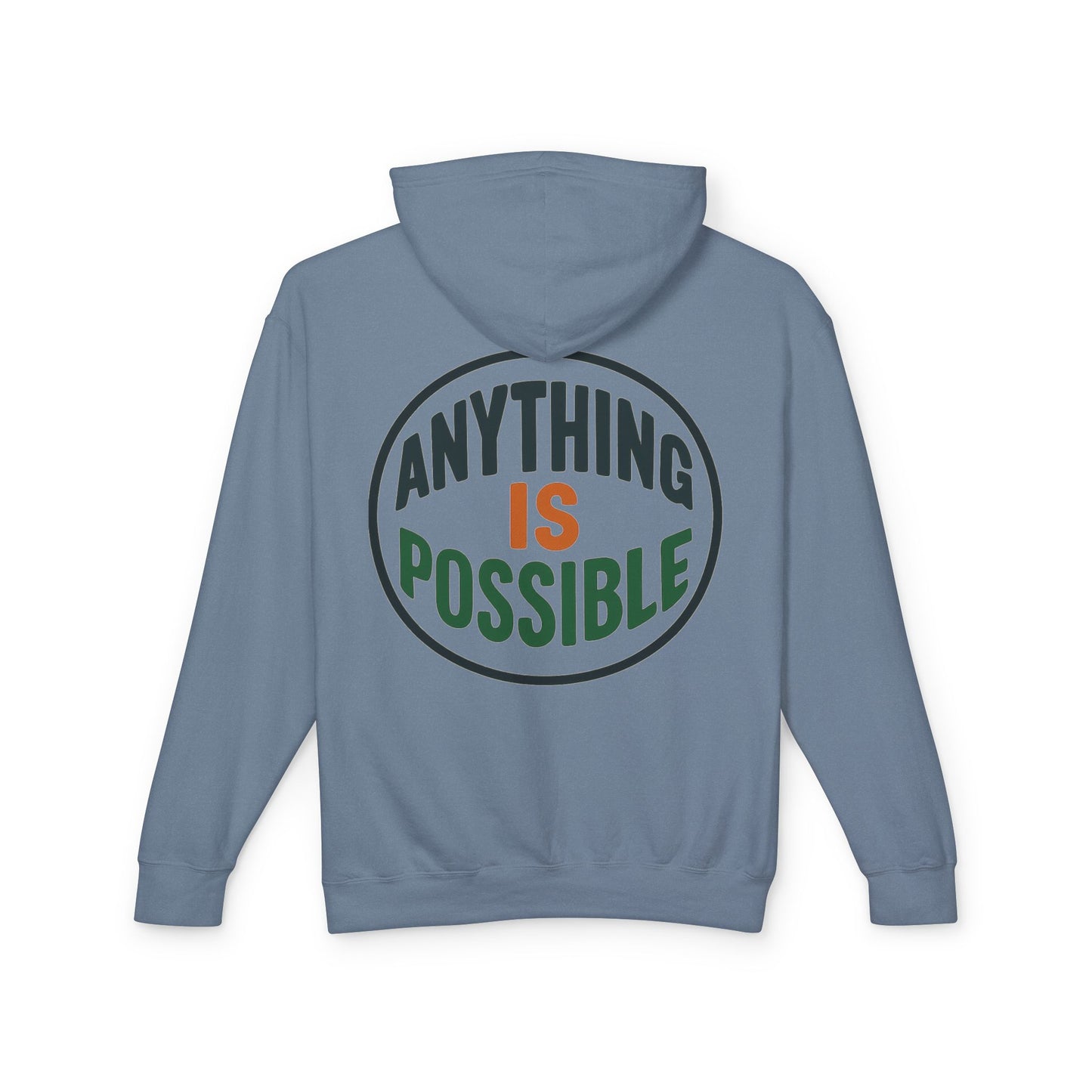 Anything Is Possible Hoodie