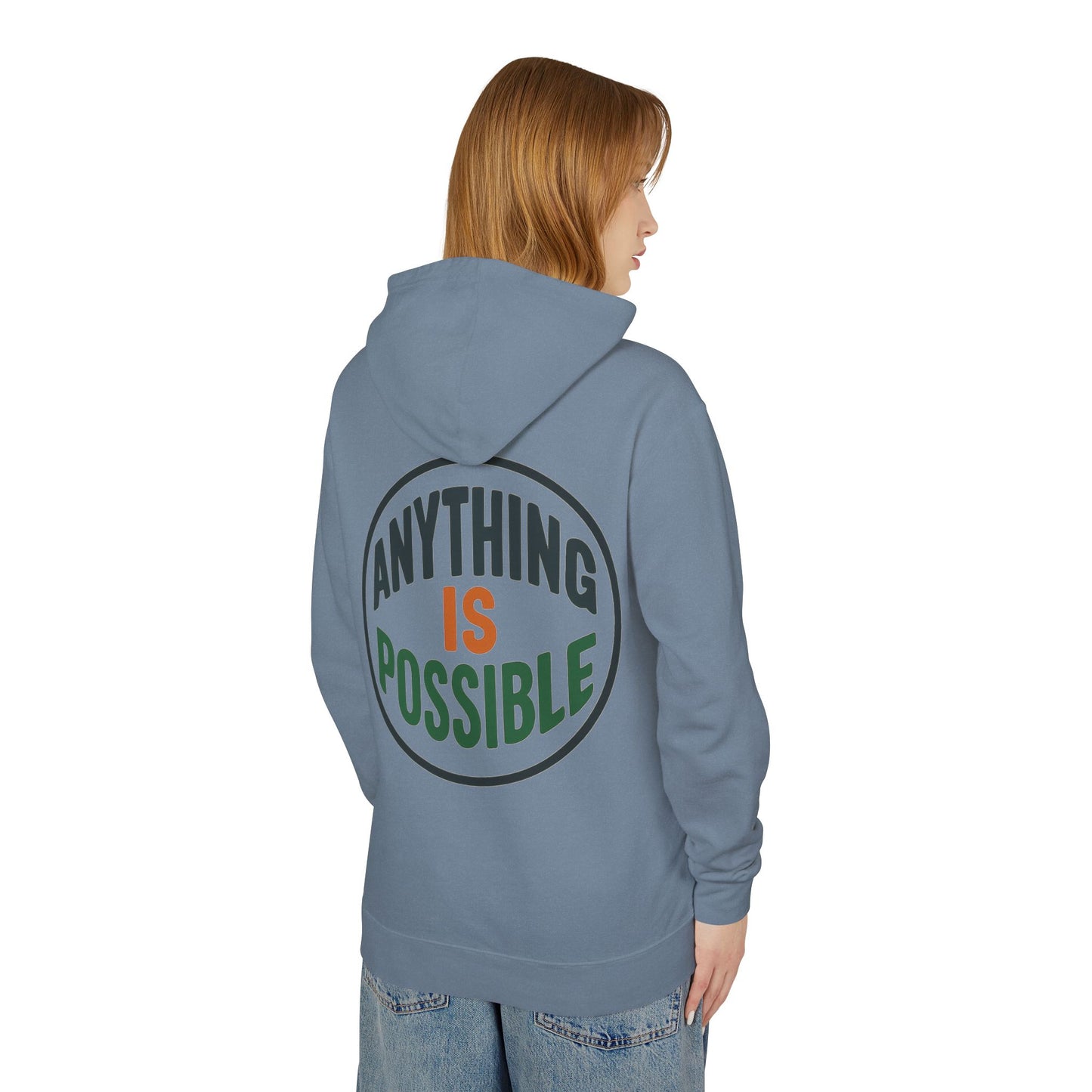 Anything Is Possible Hoodie