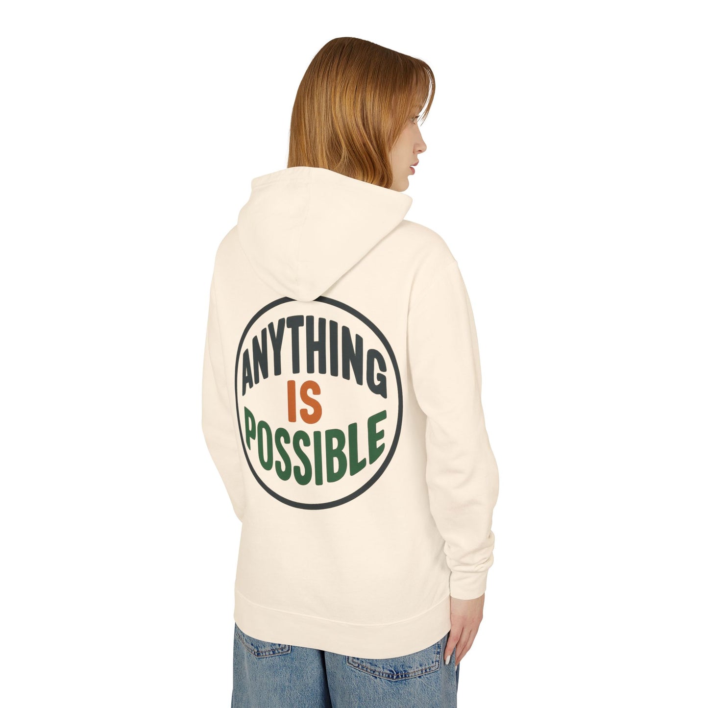 Anything Is Possible Hoodie