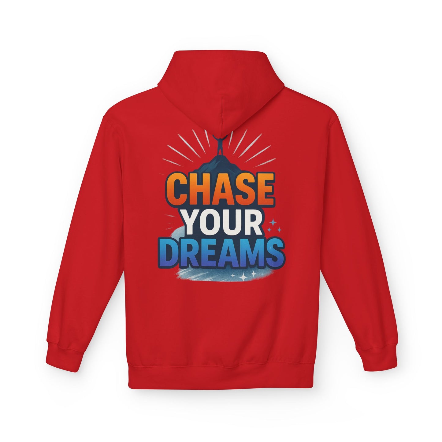 Chase Your Dreams Hoodie