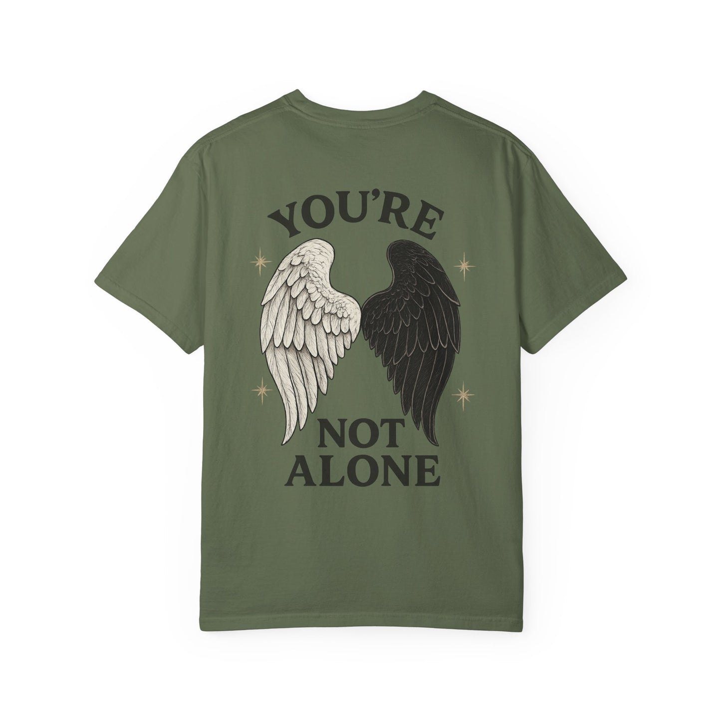 You're Not Alone T-Shirt